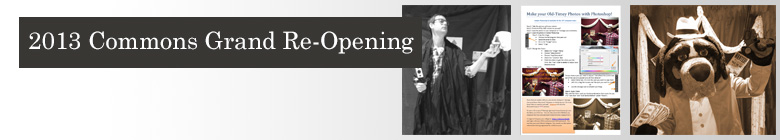 2013 Commons Grand Re-Opening