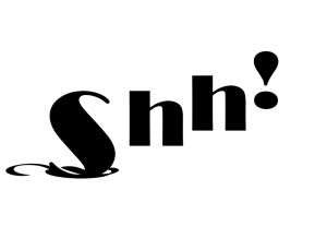 Shh! Sign for back drop of Speak Easy